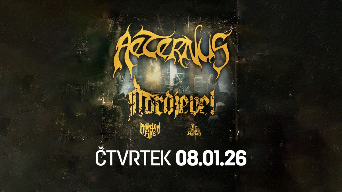 AETERNUS (NOR), NORDJEVEL (NOR), PHANTOM FIRE (NOR), THE BLACK MORIAH (USA)