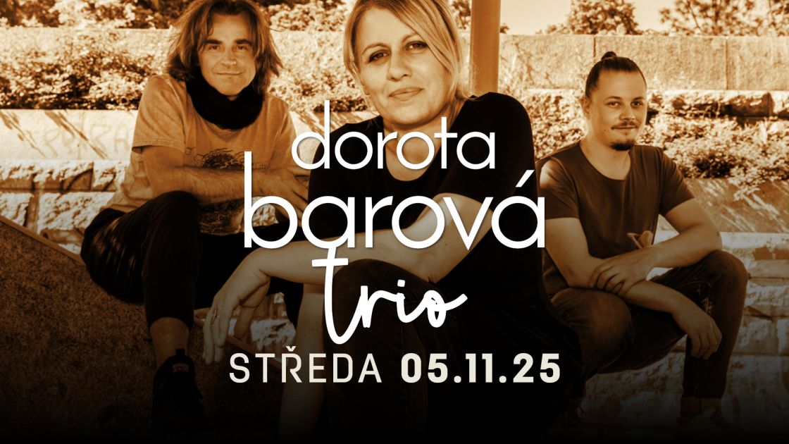 DOROTA BAROVÁ TRIO