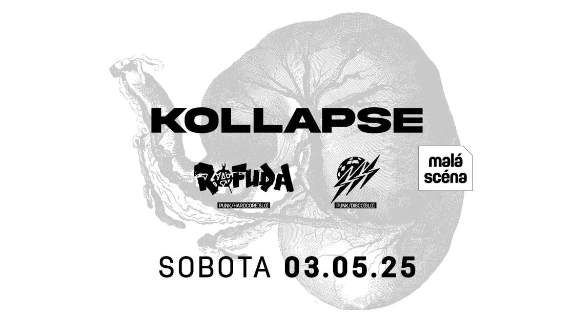 KOLLAPSE (DK), RAFUDA (SLO), SSS (SLO)