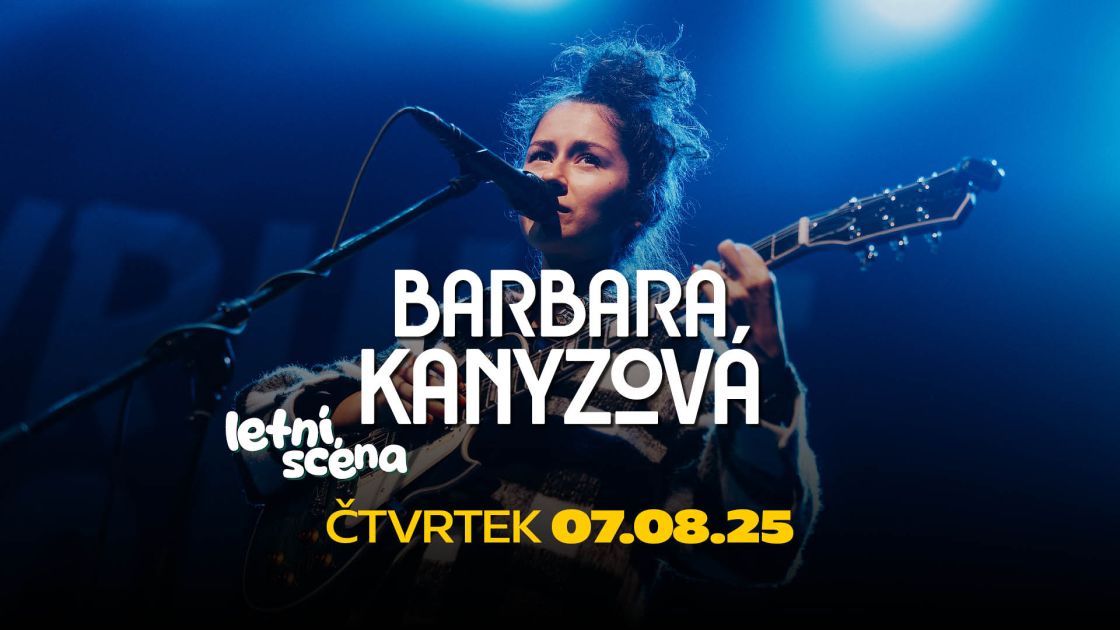 BARBARA KANYZOVÁ - LETNÍ SCÉNA