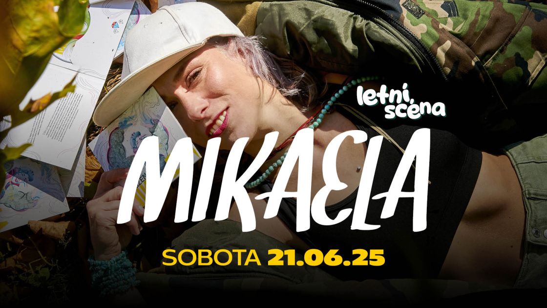 MIKAELA - LETNÍ SCÉNA