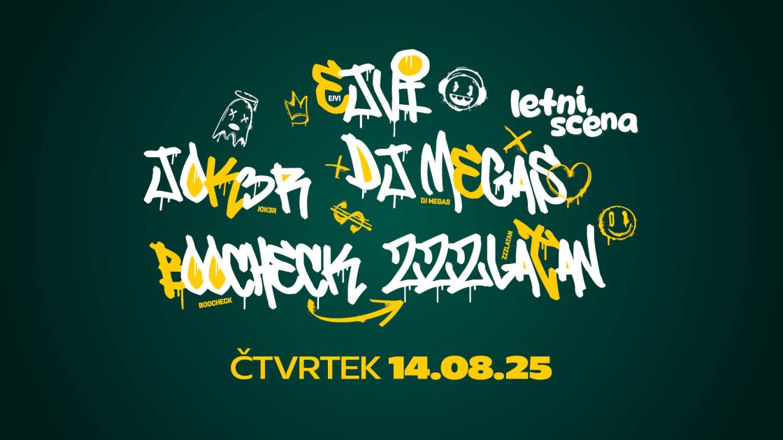 EJVI, JOKE3R, DJ MEGAS, BOOCHECK, ZZZLATAN - LETNÍ SCÉNA