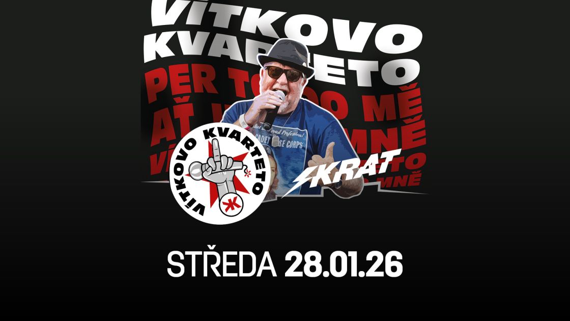 VÍTKOVO KVARTETO, SKRAT