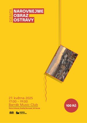 BANÍK, SMOG A UHLÍ: DEBATA O OSTRAVSKÝCH STEREOTYPECH